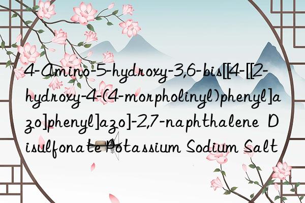 4-Amino-5-hydroxy-3,6-bis[[4-[[2-hydroxy-4-(4-morpholinyl)phenyl]azo]phenyl]azo]-2,7-naphthalene  Disulfonate Potassium Sodium Salt