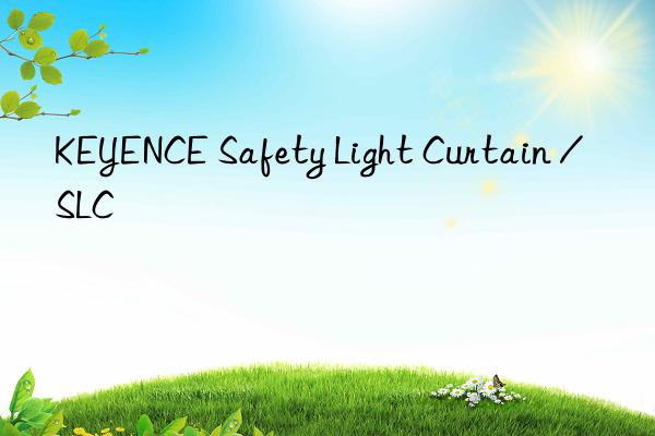 KEYENCE Safety Light Curtain / SLC