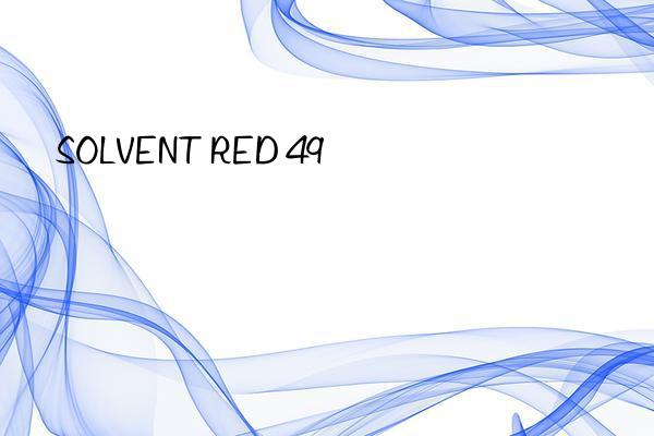 SOLVENT RED 49