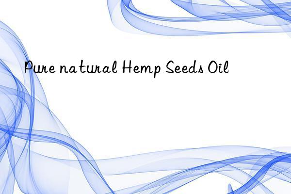 Pure natural Hemp Seeds Oil