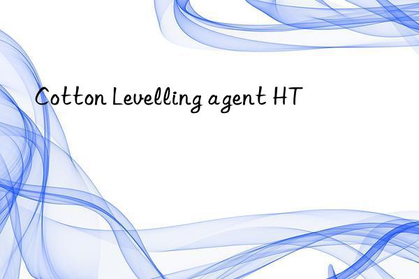 Cotton Levelling agent HT