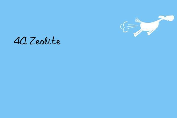 4A Zeolite