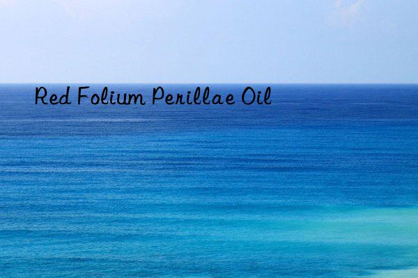 Red Folium Perillae Oil