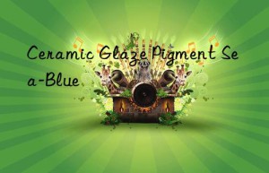 Ceramic Glaze Pigment Sea-Blue