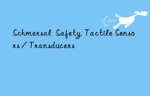 Schmersal  Safety, Tactile Sensors / Transducers