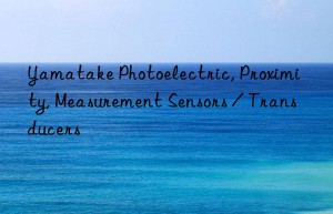 Yamatake Photoelectric, Proximity, Measurement Sensors / Transducers