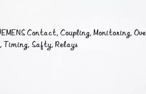 SIEMENS Contact, Coupling, Monitoring, Overload, Timing, Safty, Relays