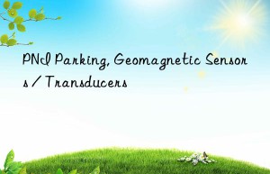 PNI Parking, Geomagnetic Sensors / Transducers