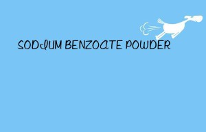 SODIUM BENZOATE POWDER