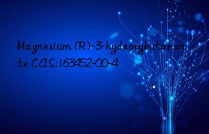 Magnesium (R)-3-hydroxybutanoate CAS:163452-00-4